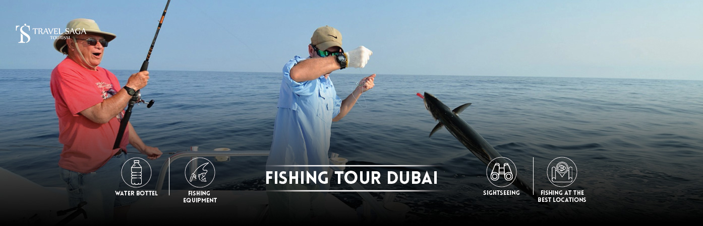 Fishing Tour Dubai | Deep Sea Fishing Trip Dubai BT Banner by Travel Saga Tourism