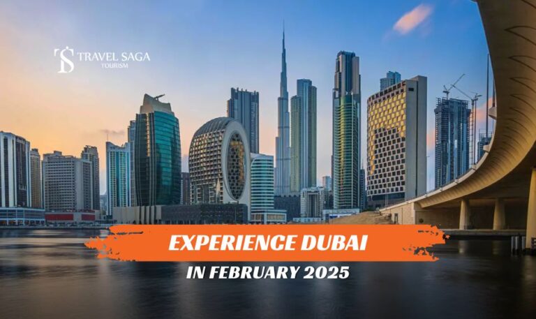 Dubai In February and Things to do this February in Dubai blog banner by Travel Saga Tourism