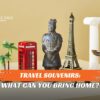 Best Travel Souvenirs to Bring Home, Ideas to Bring Home from Your Trips blog banner by Travel Saga Tourism