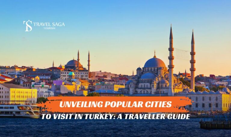 Popular Cities To Visit In Turkey and Places to visit in Turkey blog banner by Travel Saga Tourism