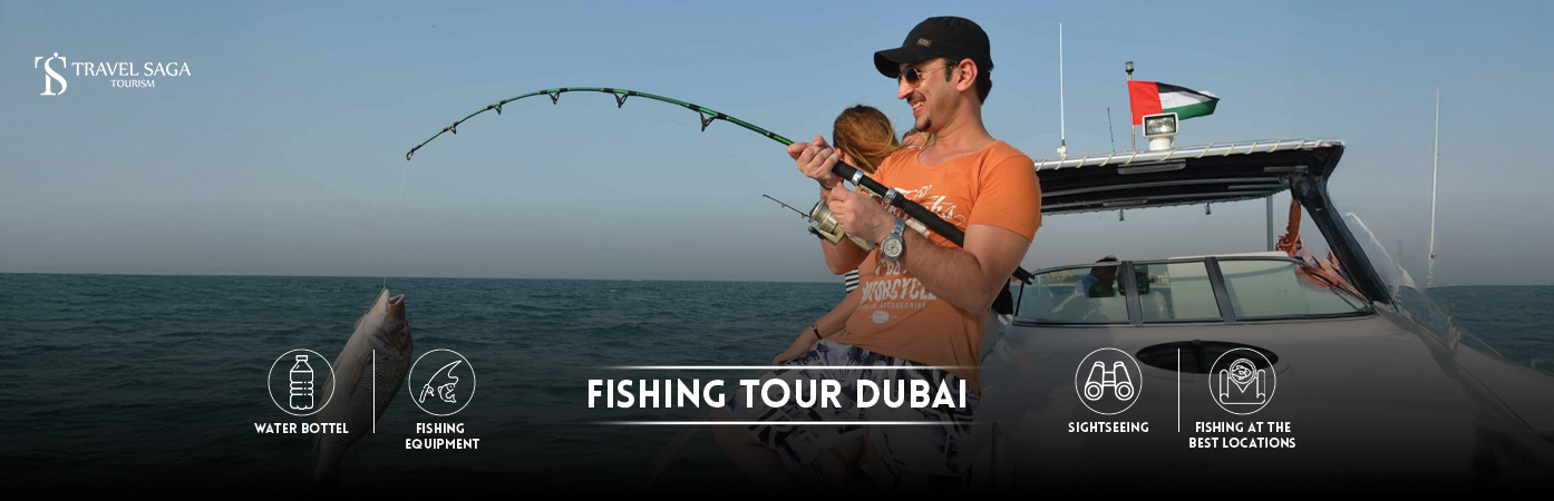 Fishing Tour Dubai | Premier Fishing Trips in Dubai BT Banner by Travel Saga Tourism