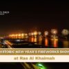 RAK NYE 2025, New Year's Eve Fireworks Show blog banner by Travel Saga Tourism