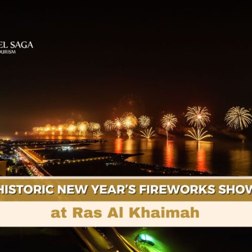 RAK NYE 2025, New Year's Eve Fireworks Show blog banner by Travel Saga Tourism