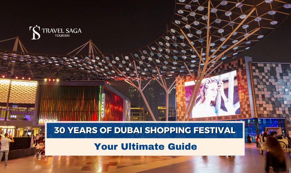 Dubai Shopping Festival, Dubai Shopping Festival highlights blog banner by Tarvel Saga Tourism