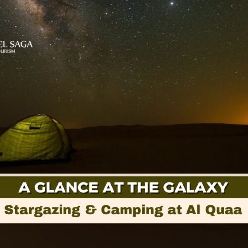 Al Quaa Milky Way Spot, Stargazing and camping at al quaa blog banner by Travel Saga Tourism