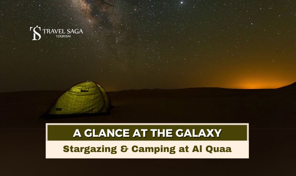 Al Quaa Milky Way Spot, Stargazing and camping at al quaa blog banner by Travel Saga Tourism