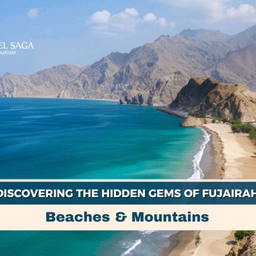 Best Places to Visit in Fujairah, Places to visit in Fujairah blog banner by Travel Saga Tourism