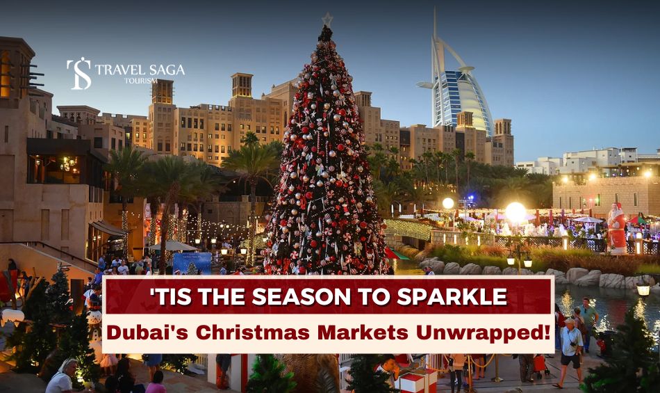 Christmas Locations in Dubai and Celebrating Christmas in Dubai blog banner by Travel Saga Tourism