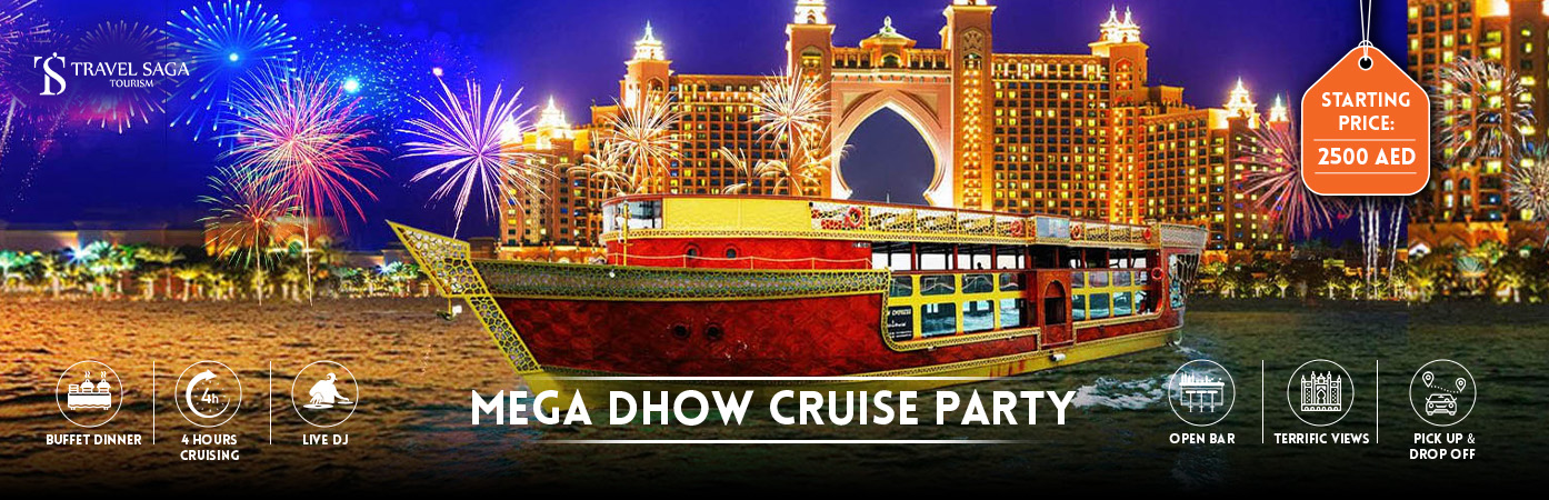 Mega Dhow Cruise Party Dubai, Mega Dhow Cruise With Dinner bt banner by Travel Saga Tourism