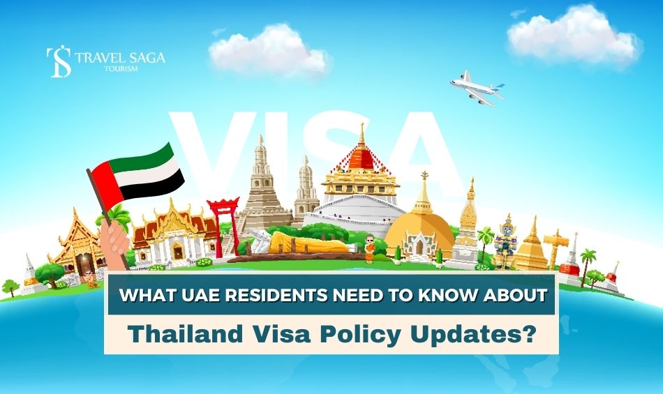 New Thailand's Visa Measures and New Visa Rules of Thailand, blog banner of Travel Saga Tourism