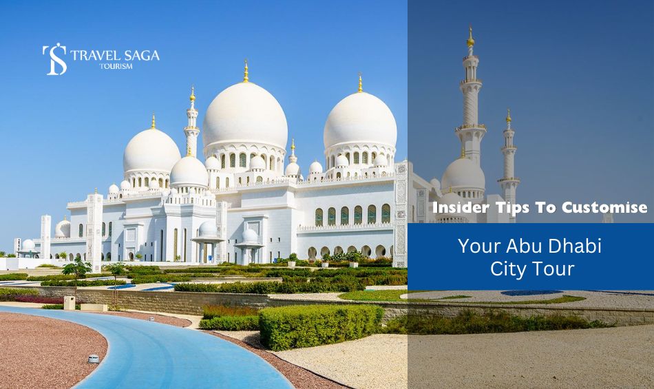 Abu Dhabi City Tour | Abu Dhabi City Tour Packages Blog Banner Travel Saga Tourism