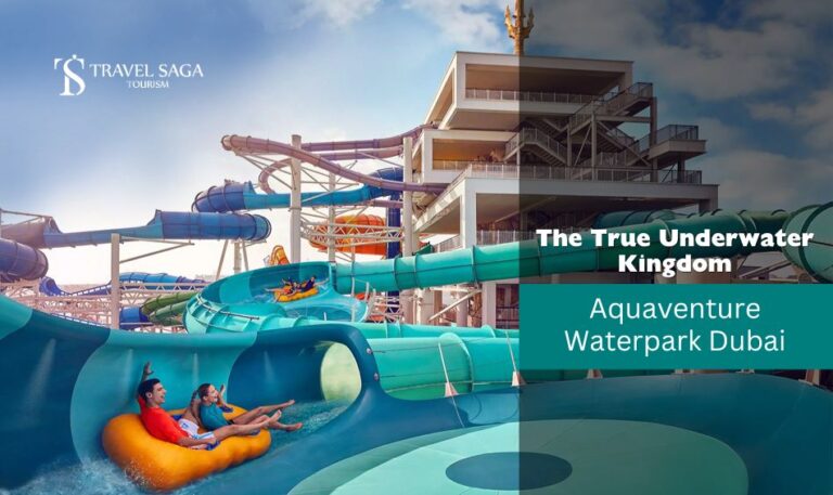 Aquaventure Waterpark Dubai | Things to do in Atlantis the Palm, Aquaventure World Dubai tickets Blog Banner by Travel Saga Tourism