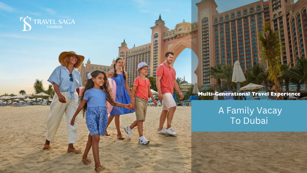 multigenerational travel experience and Multi generational travel packages blog banner by Travel Saga Tourism