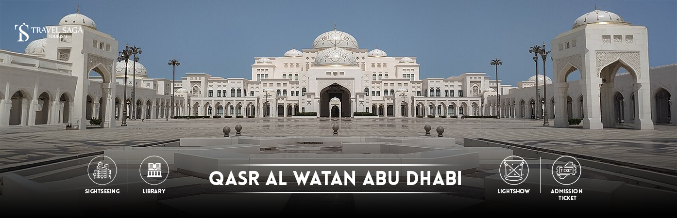 Qasr al watan abu dhabi BT banner Travel Saga Tourism