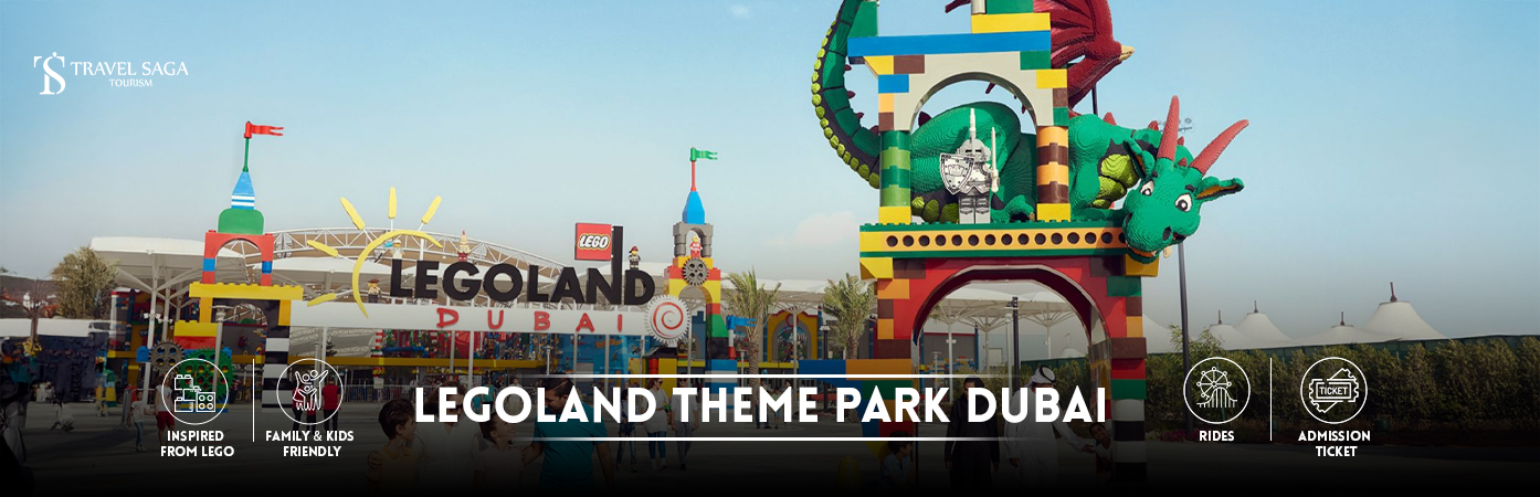 Legoland Dubai Theme Park Tickets | legoland theme park Dubai BT banner travel saga tourism