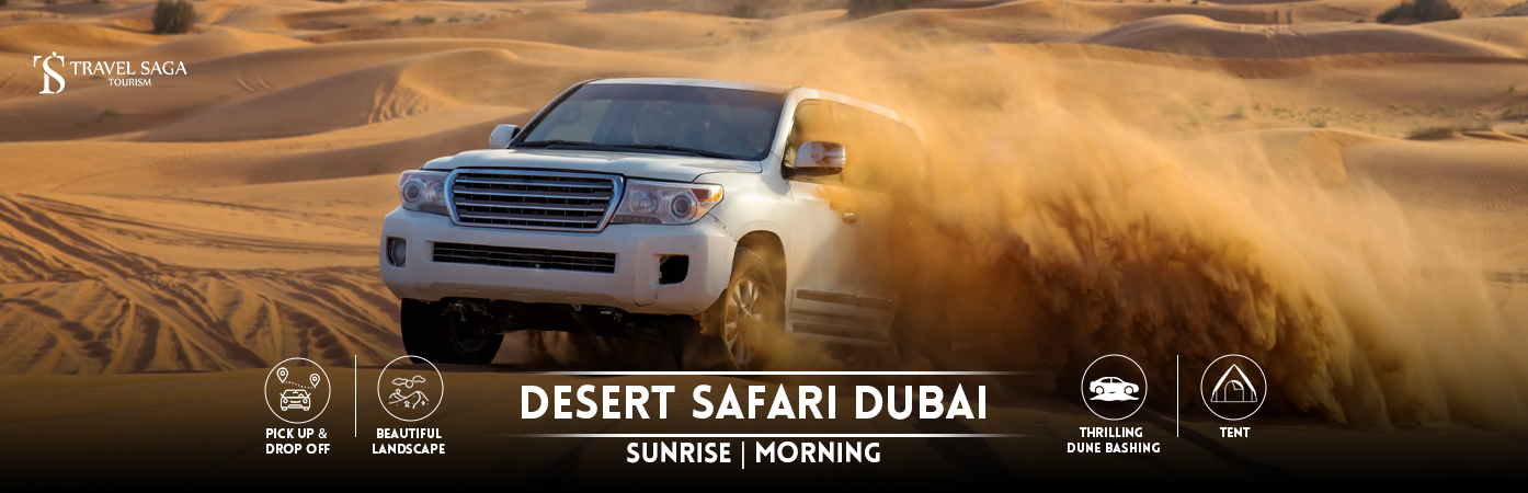 sunrise desert safari | Morning Desert Safari Dubai bt banner by Travel Saga Tourism