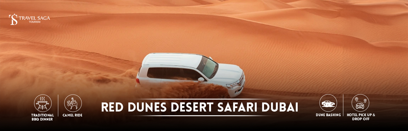 Red Dune Desert safari | Dubai Red Dunes Safari Bt banner by Travel Saga Tourism