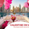 Yacht Party In Dubai | Valentine Day Yacht Party In Dubai Blog banner Travel Saga Tourism