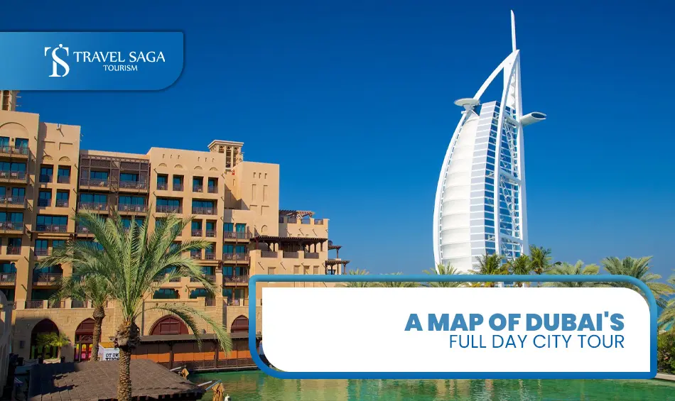 Dubai City Tour Packages | Dubai City Tour Blog Banner by Travel Saga Tourism