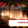 Maze Tower Dubai | Places to visit in Dubai Blog Banner by Travel Saga Tourism