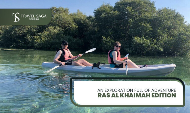 Things to do in Ras Al Khaimah | Ras Al Khaimah attractions blog banner by Travel Saga Tourism