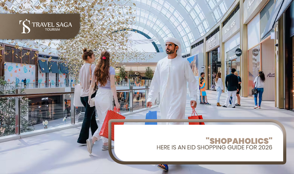 Celebrate Eid in Dubai and Eid Shopping Guide Blog Banner by Travel Saga Tourism
