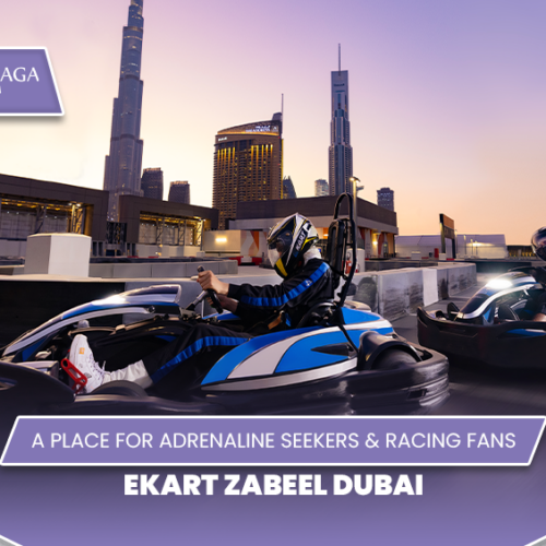 Ekart Zabeel Dubai | Ekart Zabeel tickets Blog Banner by Travel Saga Tourism