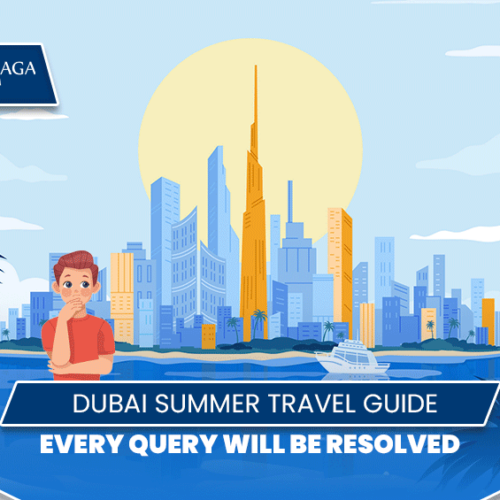 Dubai summer travel guide | Best time to visit Dubai in summer Blog Banner by Travel Saga Tourism