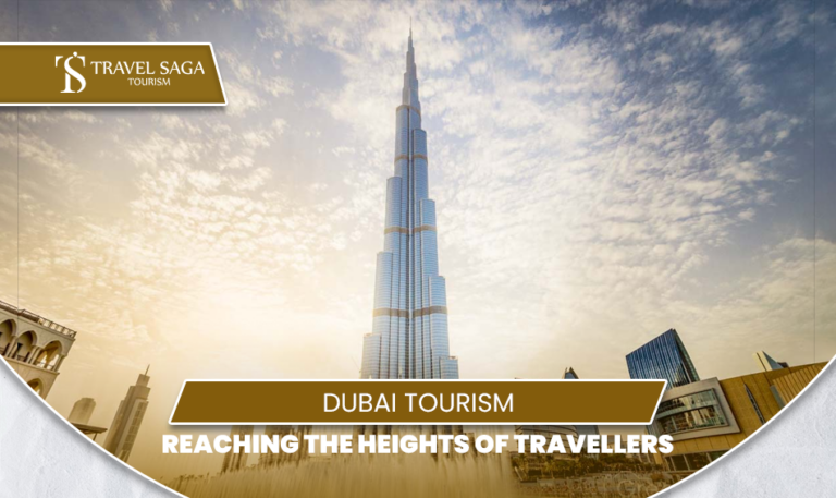 Dubai tourism | Dubai travel guide Blog Banner by Travel Saga Tourism