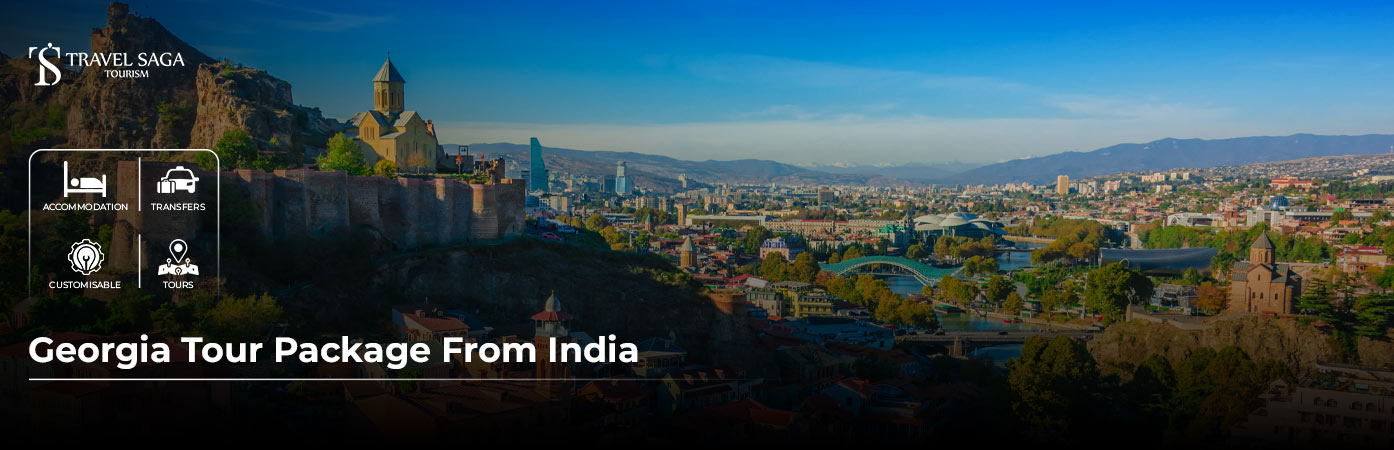 Georgia Tour Package From India BT Banner by Travel Saga Tourism
