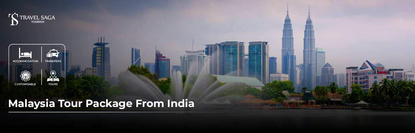 Malaysia Tour Package From India BT Banner by Travel Saga Tourism
