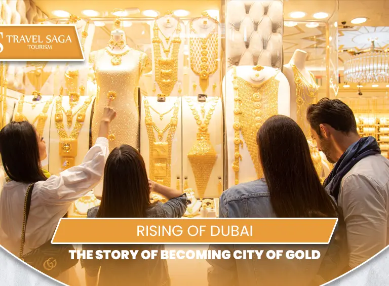 Dubai City of Gold history | Dubai gold industry history | Blog Banner by Travel Saga Tourism