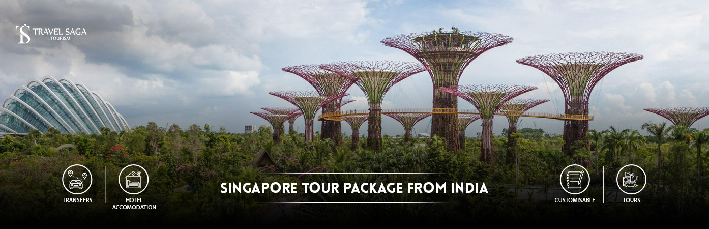 Singapore Tour Package from india | singapore trip cost from india BT Banner by Travel Saga Tourism