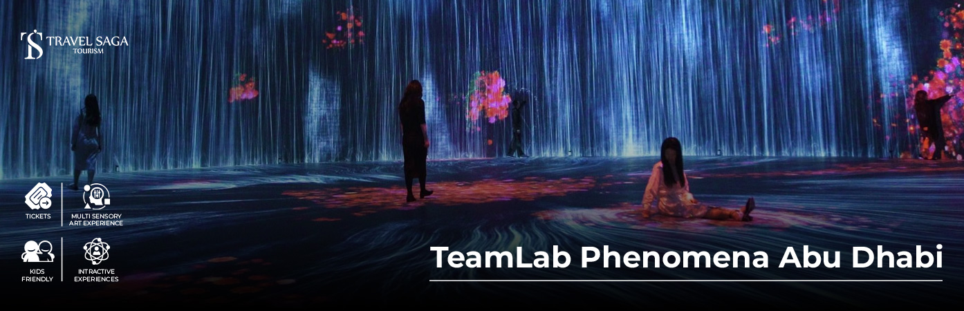 Book TeamLab Phenomena Abu Dhabi Tickets instant confirmation booking