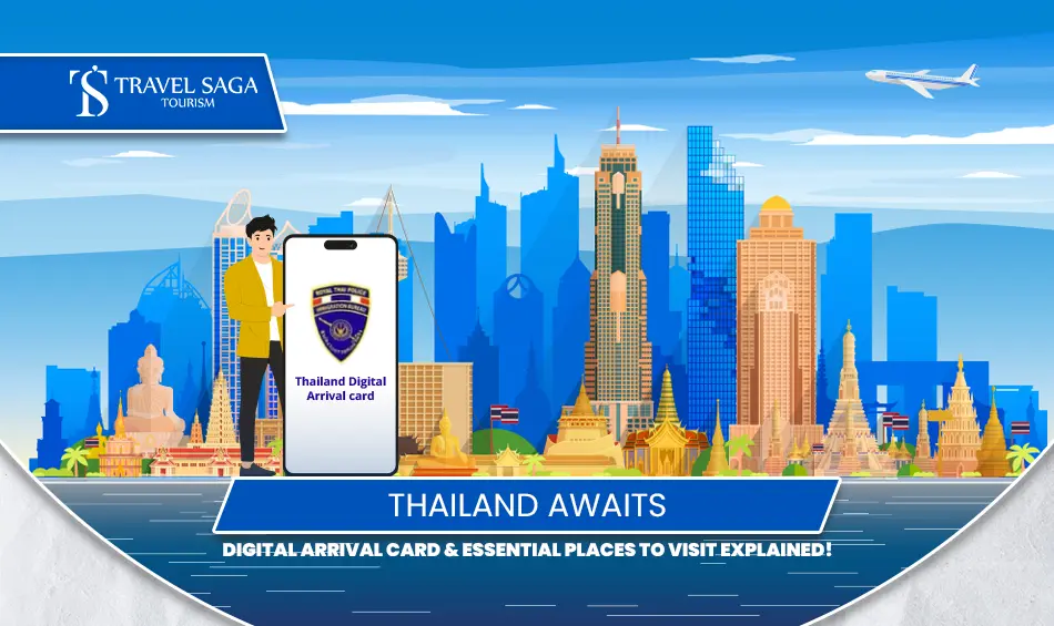 Places to visit in Thailand | Thailand Digital Arrival Card Blog Banner by Travel Saga Tourism