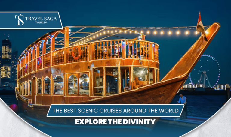 Scenic cruises around the world | Best scenic cruise destinations, Blog Banner by Travel Saga Tourism