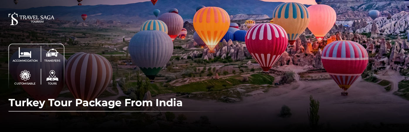 Turkey Tour Package From India BT Banner by Travel Saga Tourism