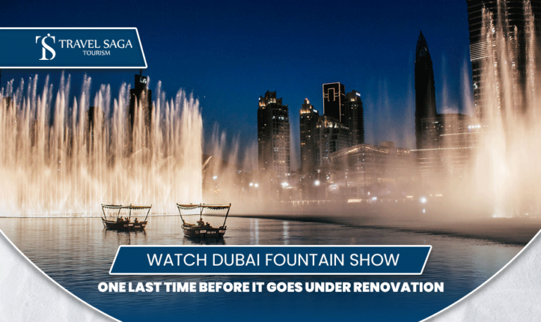 Dubai Fountain Broadwalk | Dubai Fountain Show Blog Banner by Travel Saga Tourism