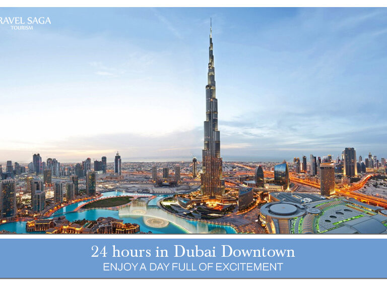 24 hours in Dubai | Things to do in Dubai Blog Banner by Travel Saga Tourism