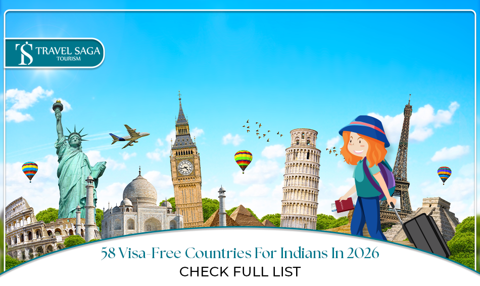 Visa-free countries for Indians | Indian passport visa-free access Blog banner by Travel Saga Tourism
