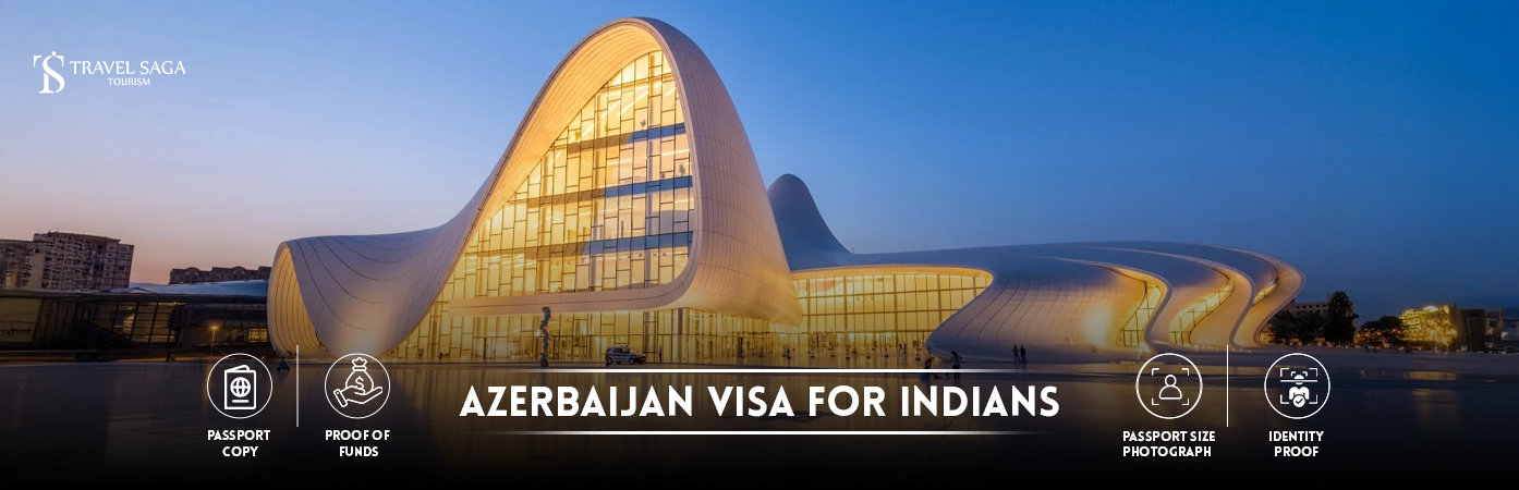 Azerbaijan Visa for Indians | azerbaijan visa from india BT Banner by Travel Saga Tourism