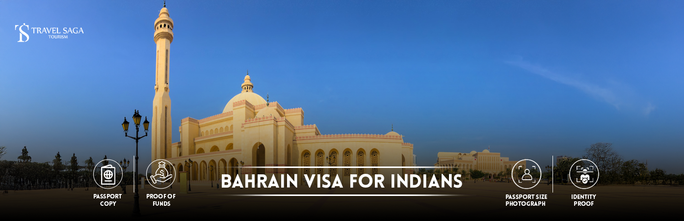 bahrain visa for indians | bahrain e-visa from india BT Banner by Travel Saga Tourism