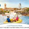 Best Water Parks in Dubai | Dubai Water Activities Blog Banner by Travel Saga Tourism