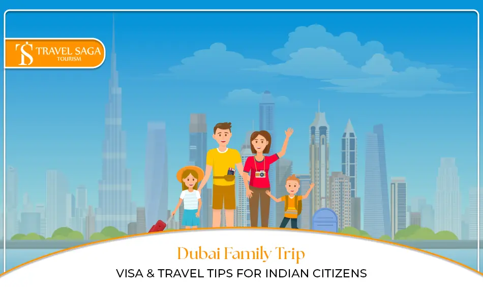 Dubai Visa for Indians | Dubai Visa from India Blog Banner by Travel Saga Tourism