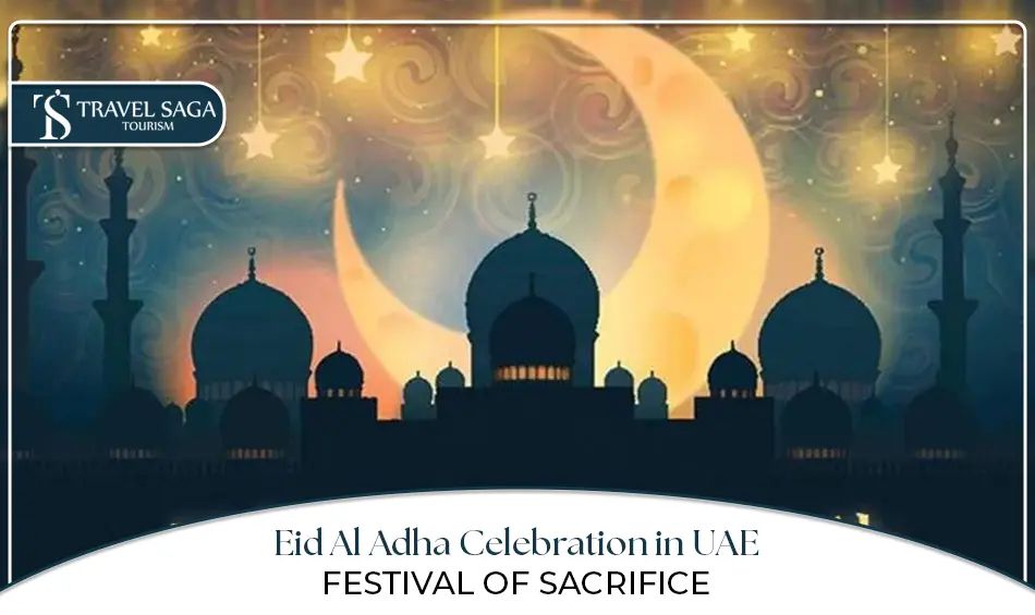 Eid Al Adha UAE | Eid Al Adha celebrations Dubai | Blog Banner by Travel Saga Tourism