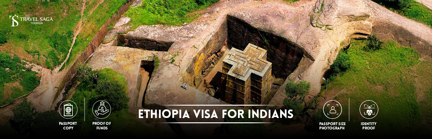Ethiopia Visa for Indians | Ethiopia Tourist Visa for Indians BT Banner by Travel Saga Tourism