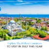 Best countries to visit in July | Top summer destinations July Blog Banner by Travel Saga Tourism