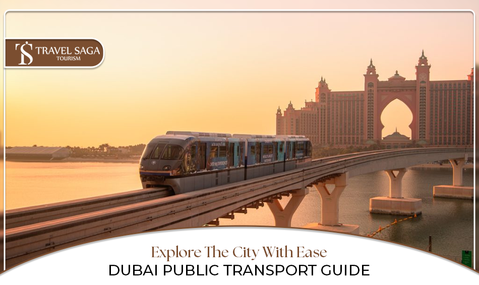 Dubai public transport guide, Public transport in Dubai for tourists Blog Banner by Travel Saga Tourism