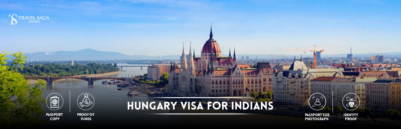 Hungary Visa for Indians | Hungary Visa from India BT Banner by Travel Saga Tourism