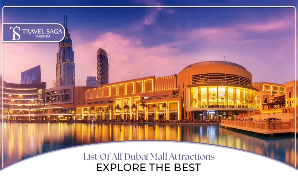 Dubai Mall Attractions | Things to do in Dubai Mall Blog Banner by Travel Saga Tourism